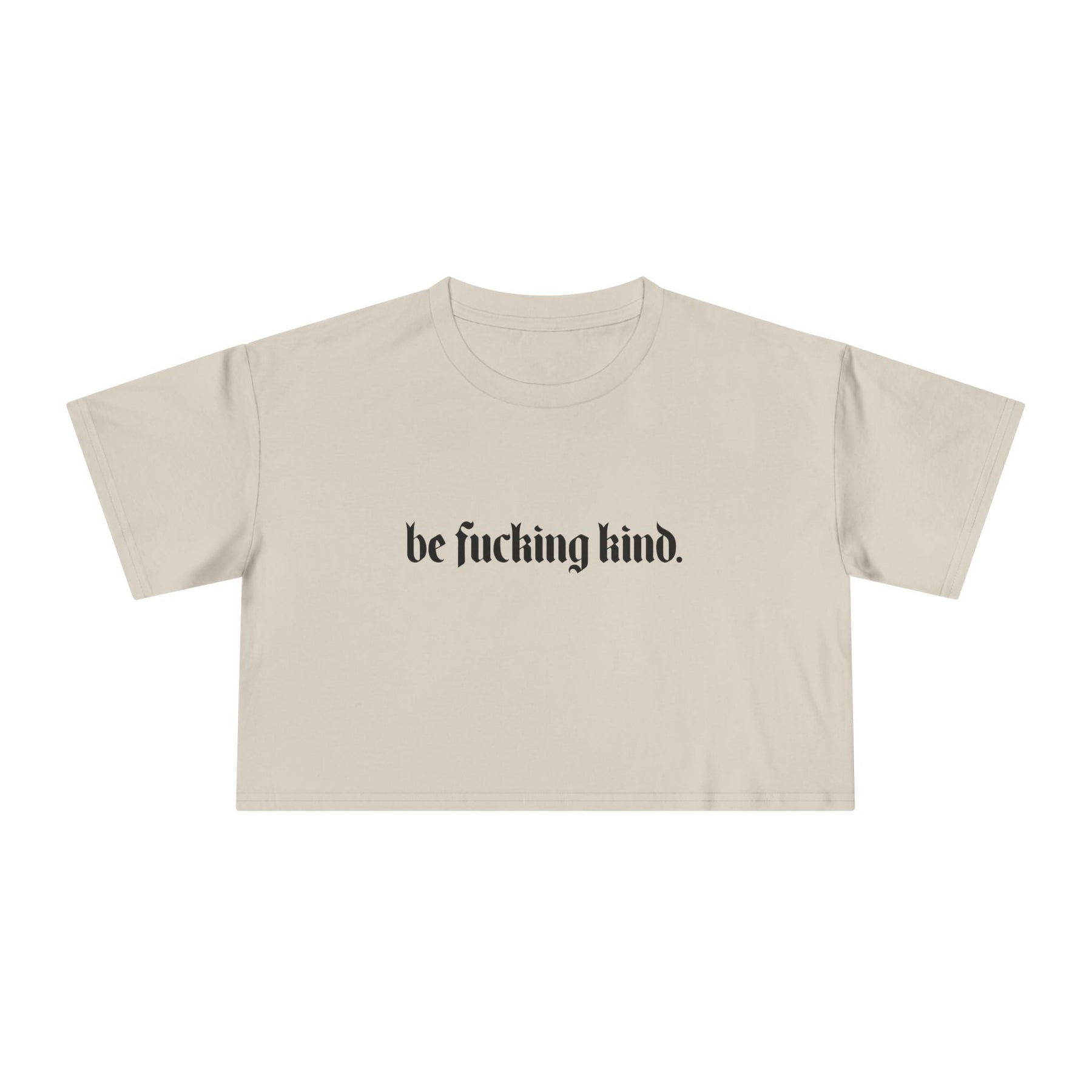 Be Fucking Kind Crop Top - Goth Cloth Co.T-Shirt13442042479814441758