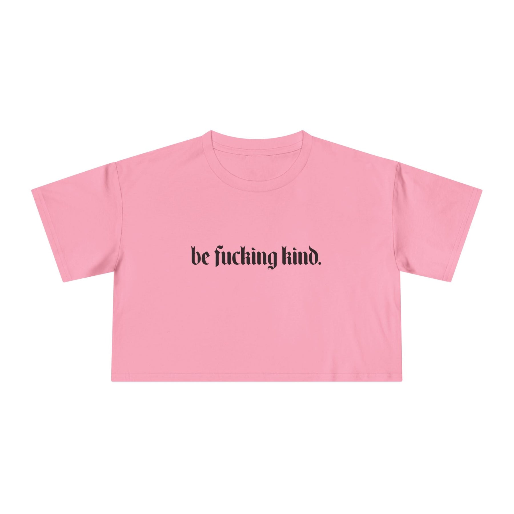 Be Fucking Kind Crop Top - Goth Cloth Co.T-Shirt23037996773123450170