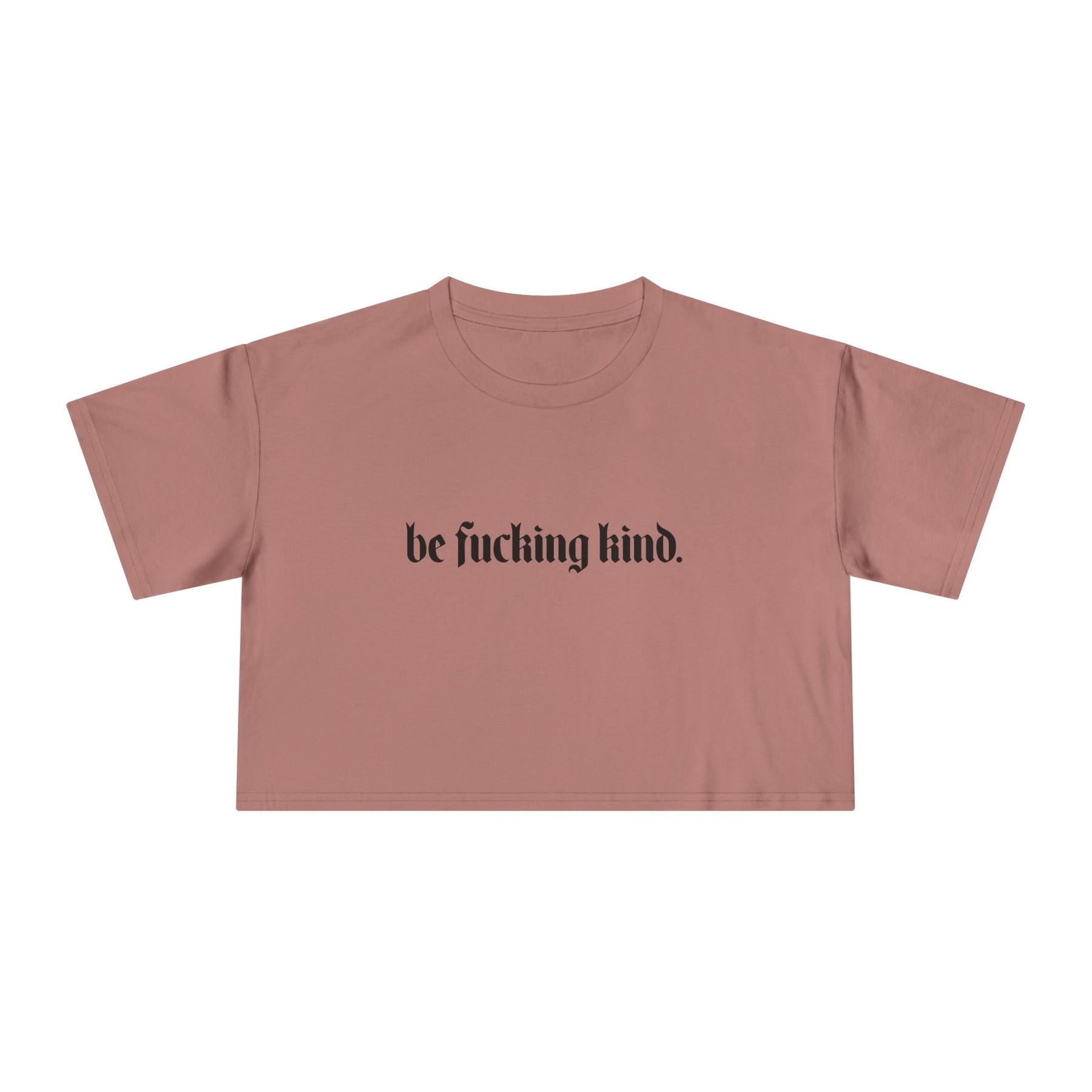Be Fucking Kind Crop Top - Goth Cloth Co.T-Shirt29145688636961492249