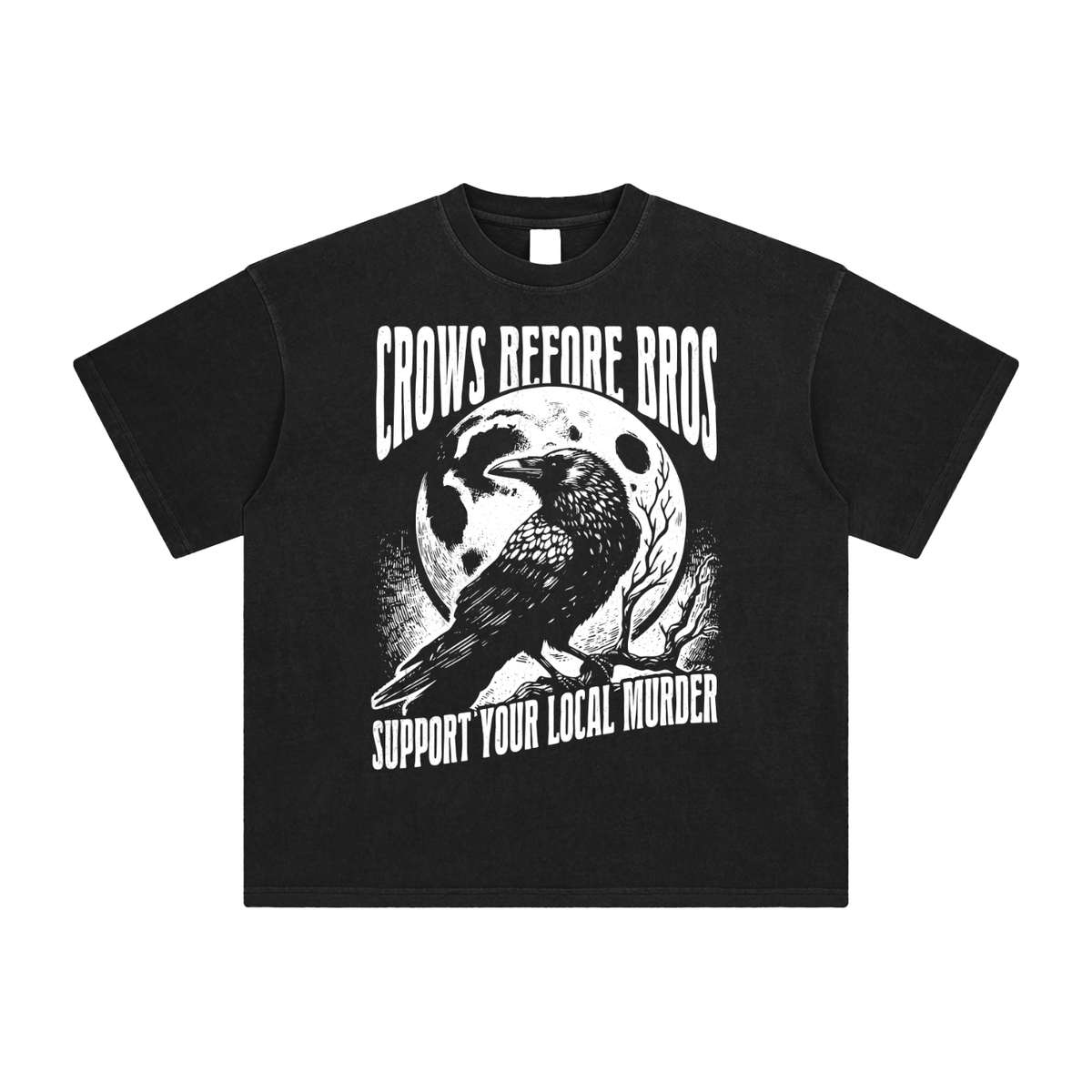 Crows Before Bros, Support Your Local Murder Enzyme Washed T-Shirt - Goth Cloth Co.250315PODPQ0076#001