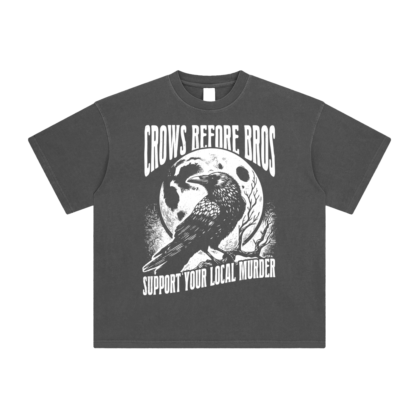 Crows Before Bros, Support Your Local Murder Enzyme Washed T-Shirt