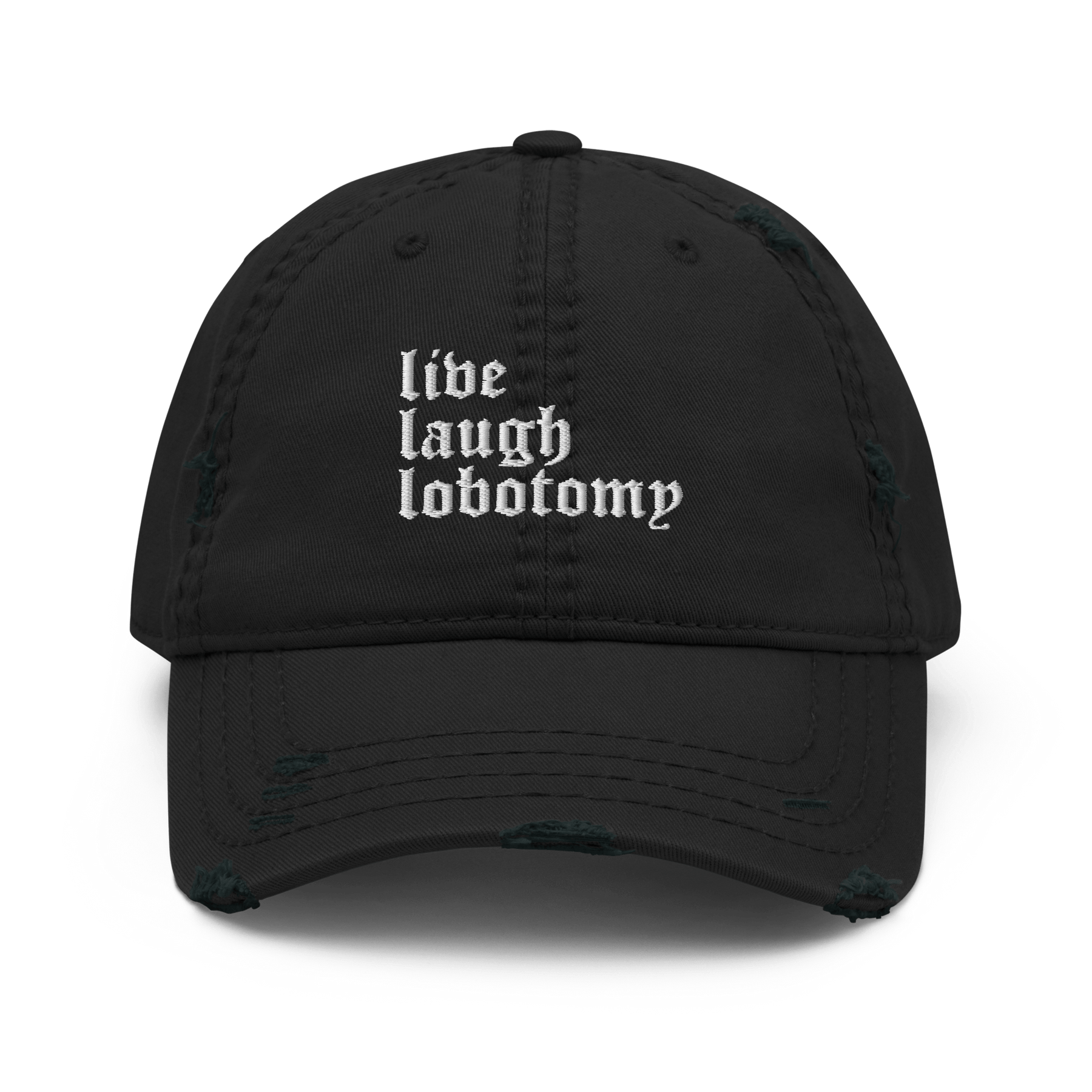 Live Laugh Lobotomy Distressed Dad Hat - Goth Cloth Co.9981531_10990