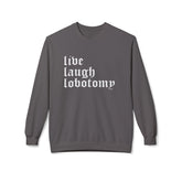 Live Laugh Lobotomy Gothic Crew Neck Sweatshirt - Goth Cloth Co.Sweatshirt22271932228514970631