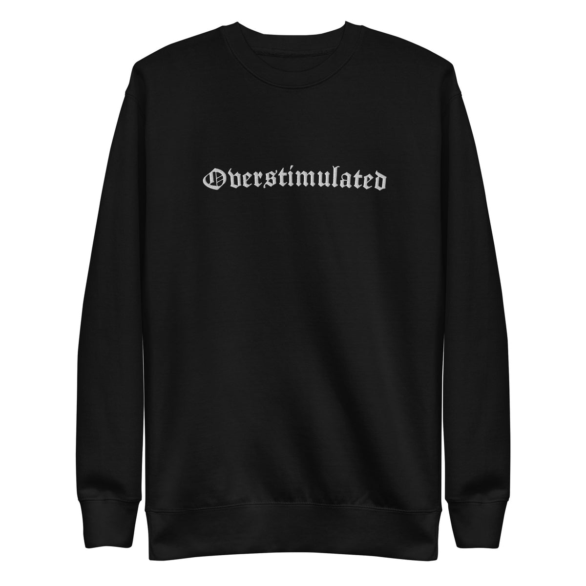 Overstimulated Embroidered Sweatshirt - Goth Cloth Co.4326442_11254