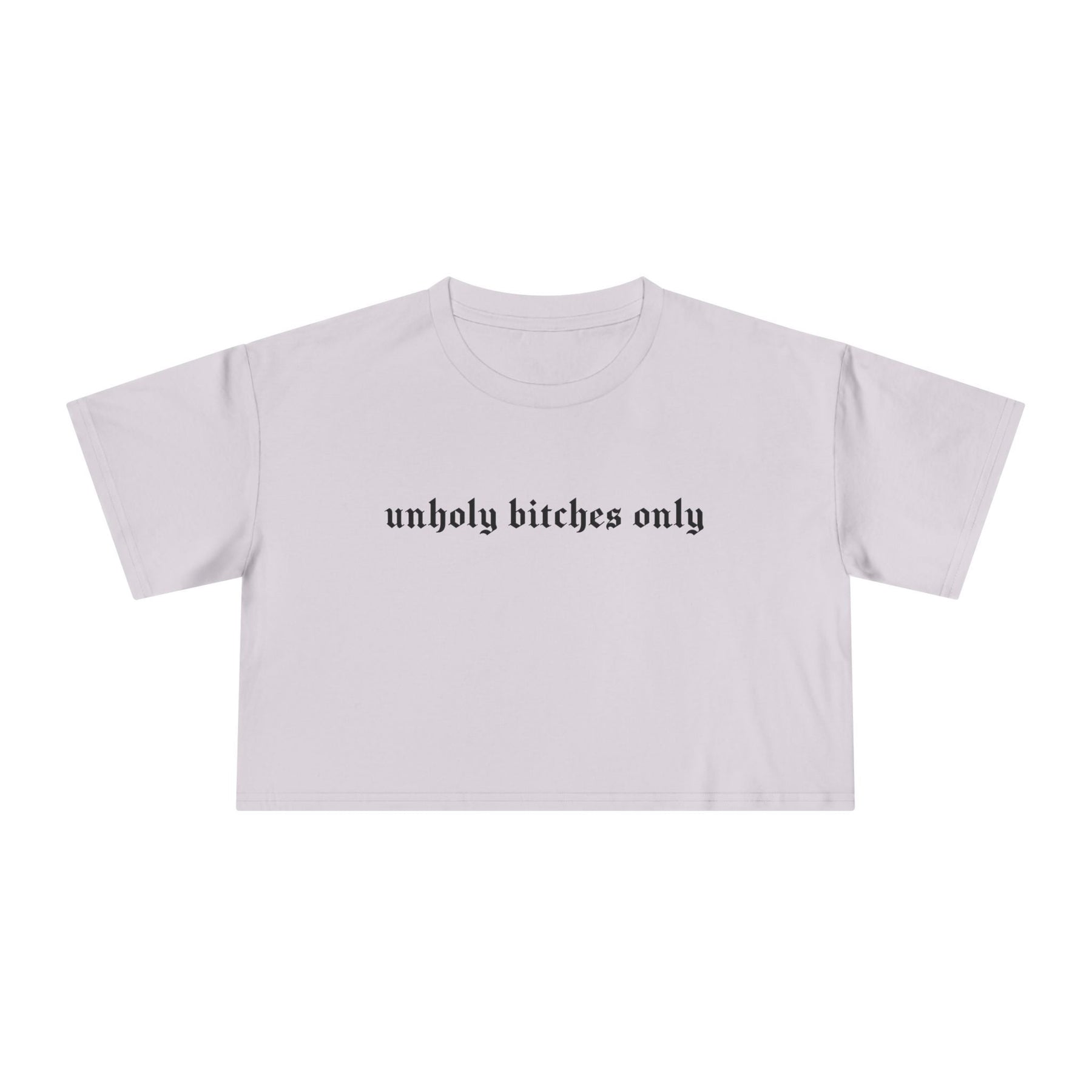 Unholy Bitches Only Cropped Tee - Goth Cloth Co.T-Shirt40896929475327393548