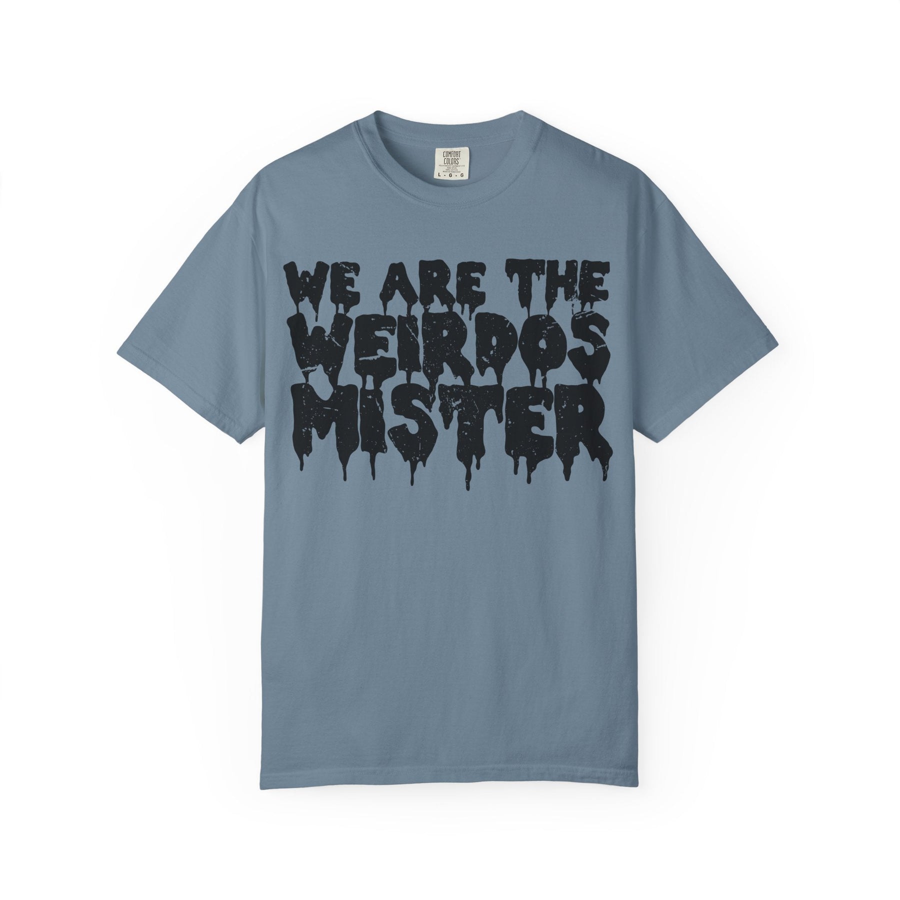 We Are The Weirdos Mister Comfy Tee - Goth Cloth Co.T-Shirt23948049994939064941