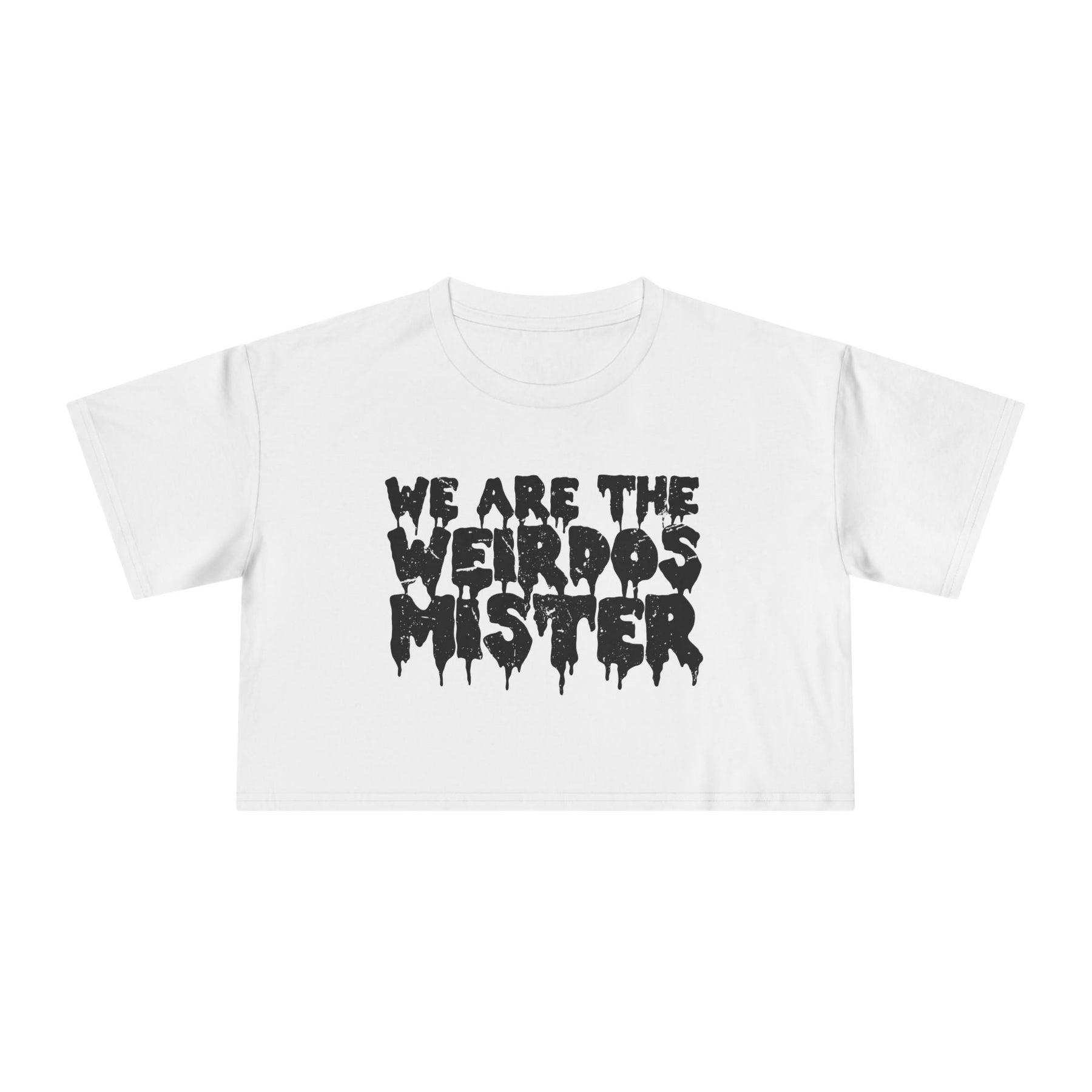 We Are The Weirdos Mister Crop Top - Goth Cloth Co.T-Shirt27398135635189911461