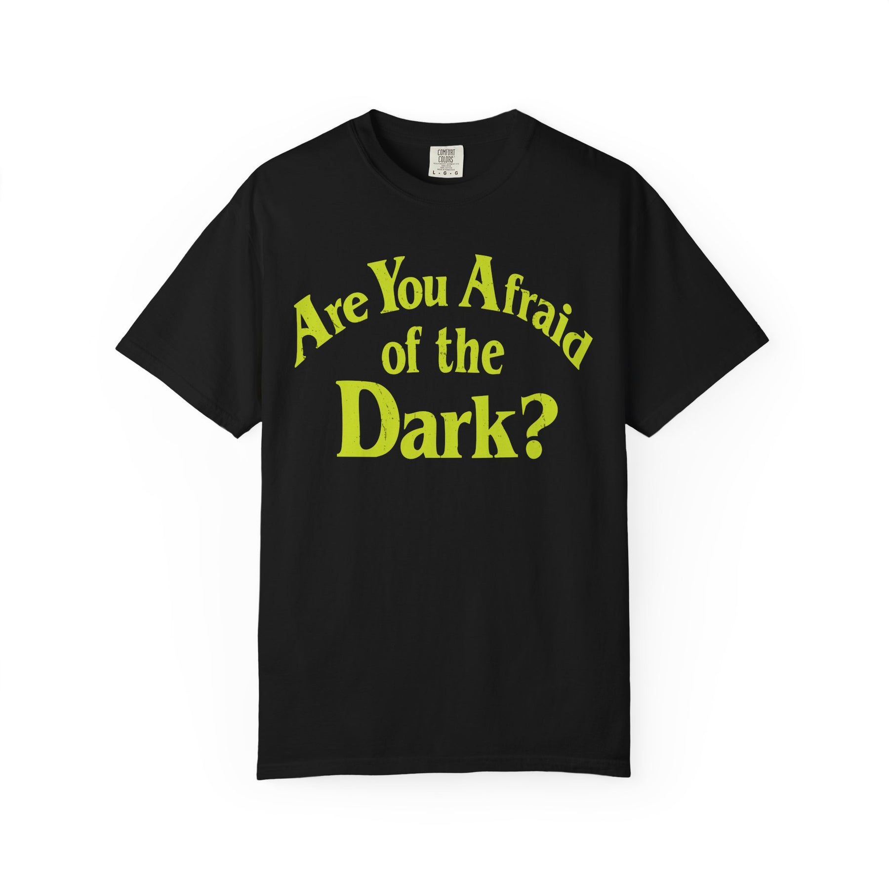 Are You Afraid of the Dark Comfy Tee