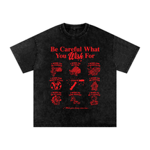 What You Wish For Acid Wash T-Shirt