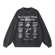 What You Wish For Acid Wash Sweatshirt