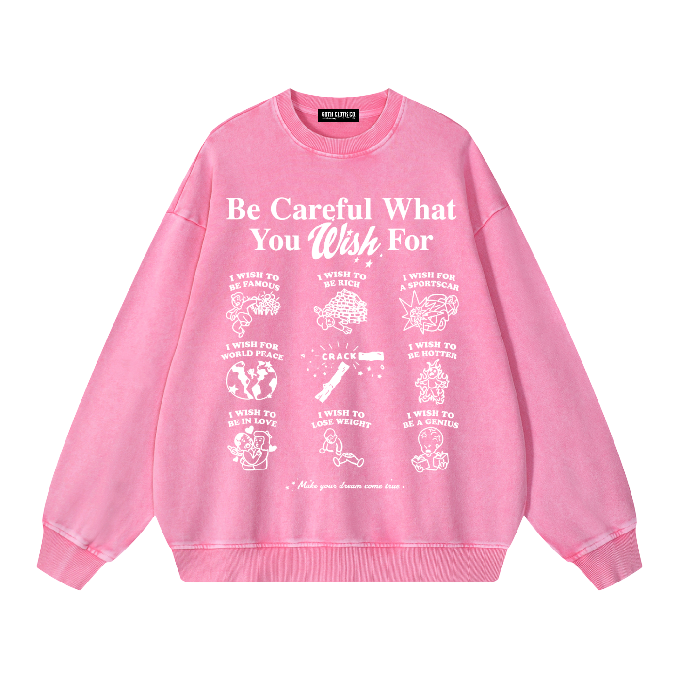 What You Wish For Acid Wash Sweatshirt
