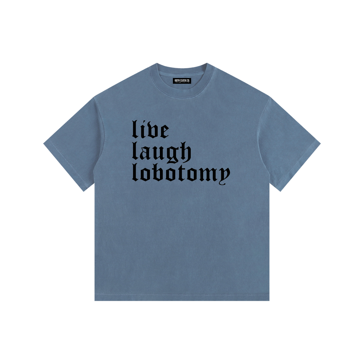 Live Laugh Lobotomy Vintage Washed Cotton T-Shirt