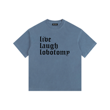 Live Laugh Lobotomy Vintage Washed Cotton T-Shirt