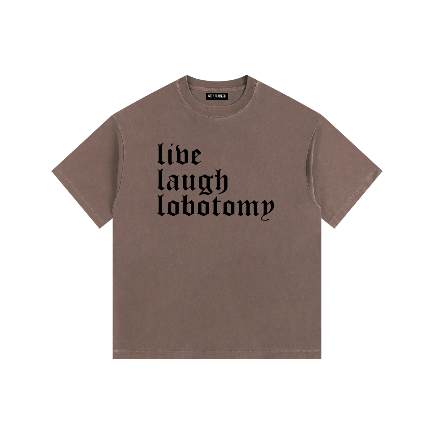 Live Laugh Lobotomy Vintage Washed Cotton T-Shirt