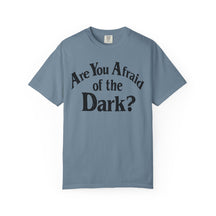 Are You Afraid of the Dark Comfy Tee
