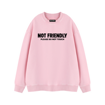 Not Friendly Vintage Wash Fleece Sweatshirt