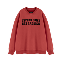 Baddies Get Saddies Vintage Wash Fleece Sweatshirt