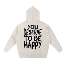 You Deserve to be Happy Acid Wash Fleece Hoodie