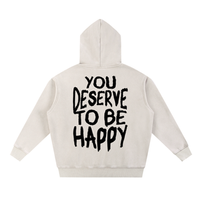 You Deserve to be Happy Acid Wash Fleece Hoodie