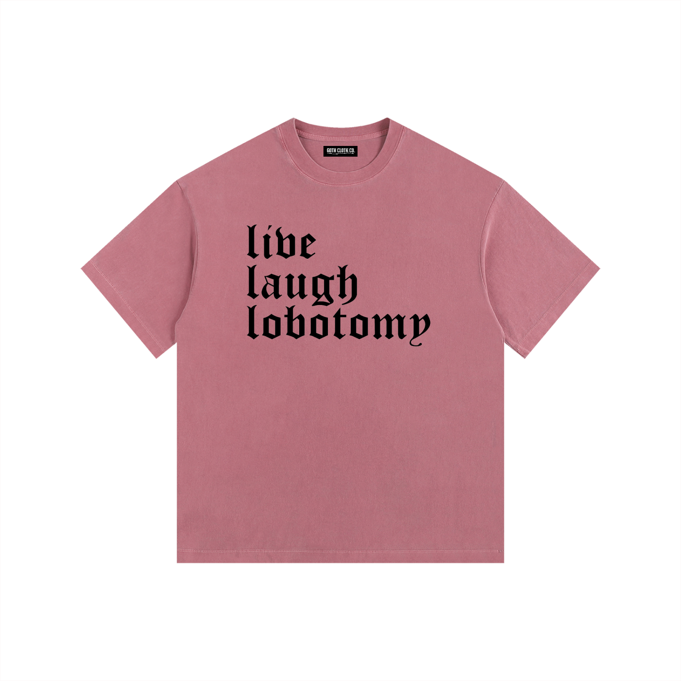 Live Laugh Lobotomy Vintage Washed Cotton T-Shirt