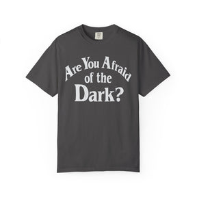 Are You Afraid of the Dark Comfy Tee - Goth Cloth Co.T-Shirt32122179388645842956