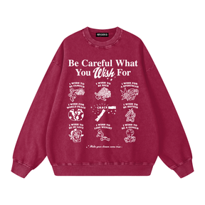 What You Wish For Acid Wash Sweatshirt