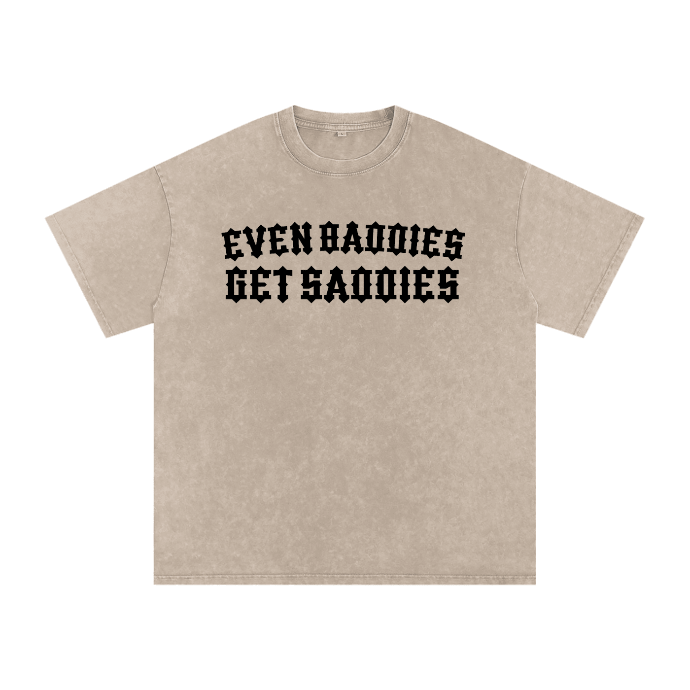 Baddies Get Saddies Snow Washed Cotton T-Shirt - Goth Cloth Co.260129PODPQ1833019