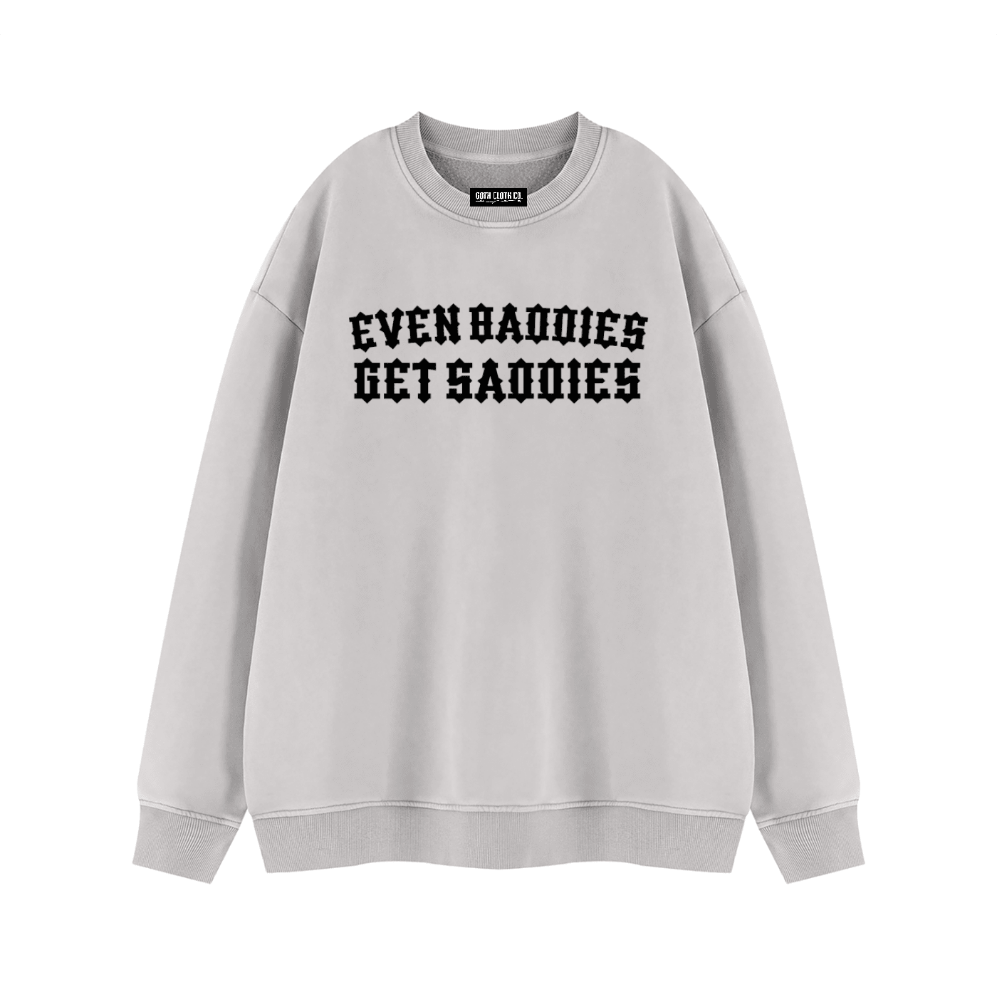 Baddies Get Saddies Vintage Wash Fleece Sweatshirt - Goth Cloth Co.260916PODRA1083006