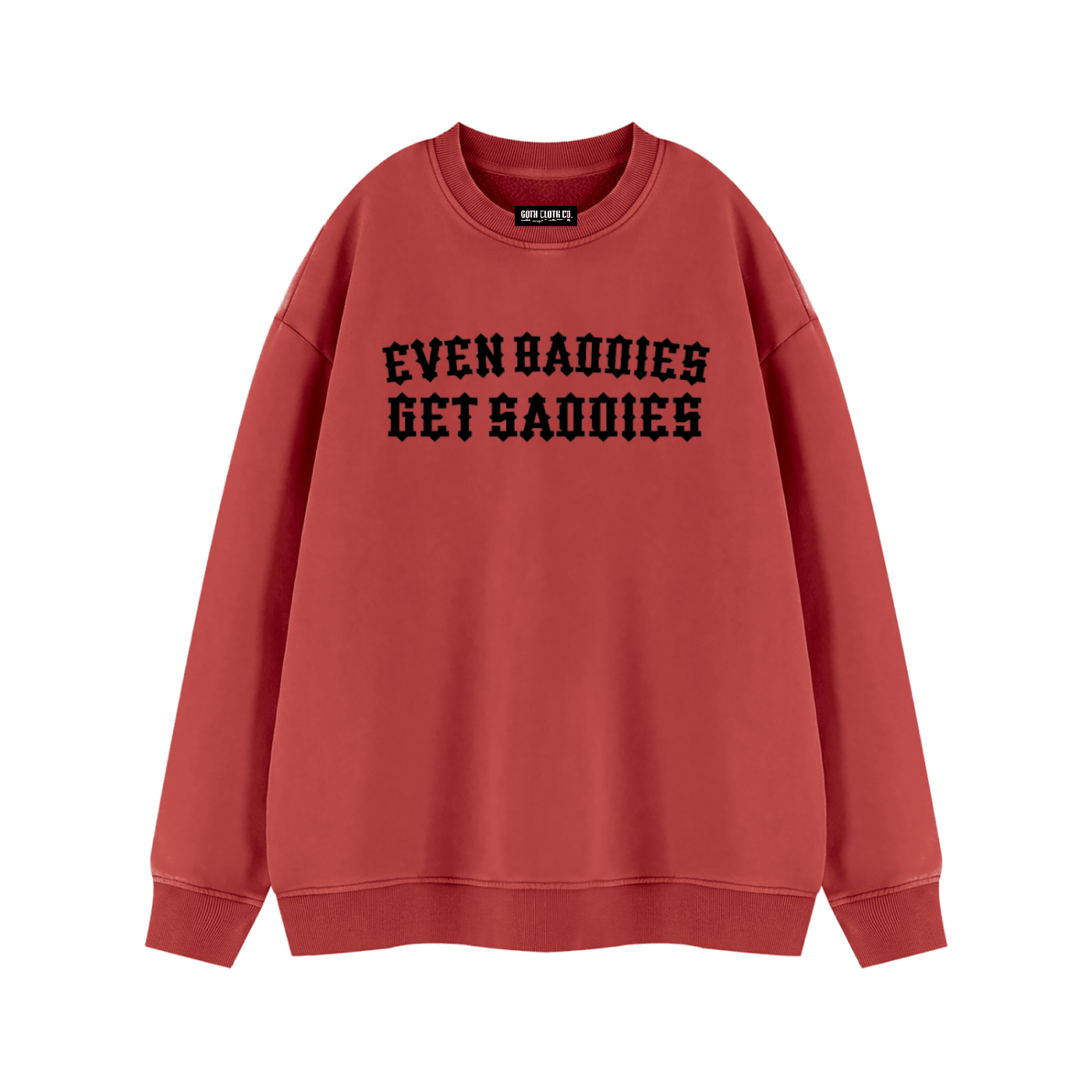Baddies Get Saddies Vintage Wash Fleece Sweatshirt - Goth Cloth Co.260916PODRA1083031