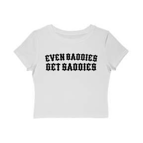 Baddies Get Saddies Women's Baby Tee - Goth Cloth Co.T-Shirt22240110536528786004