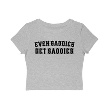Baddies Get Saddies Women's Baby Tee - Goth Cloth Co.T-Shirt26957810044134363858