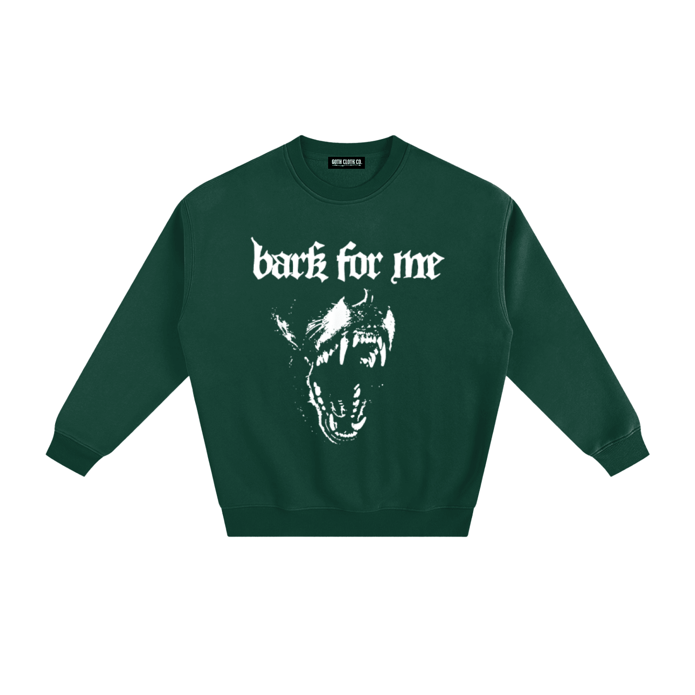 Bark for Me Fleeced Sweatshirt - Goth Cloth Co.260915PODRA11417011