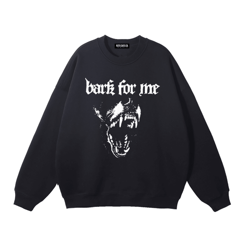 Bark for Me Fleeced Sweatshirt - Goth Cloth Co.260915PODRA11417021