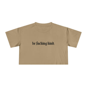Be Fucking Kind Crop Top - Goth Cloth Co.T-Shirt13442042479814441758