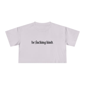Be Fucking Kind Crop Top - Goth Cloth Co.T-Shirt29327336354192132202