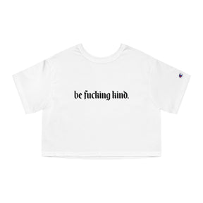 Be Fucking Kind Heavyweight Cropped T-Shirt - Goth Cloth Co.T-Shirt20250027066632214523