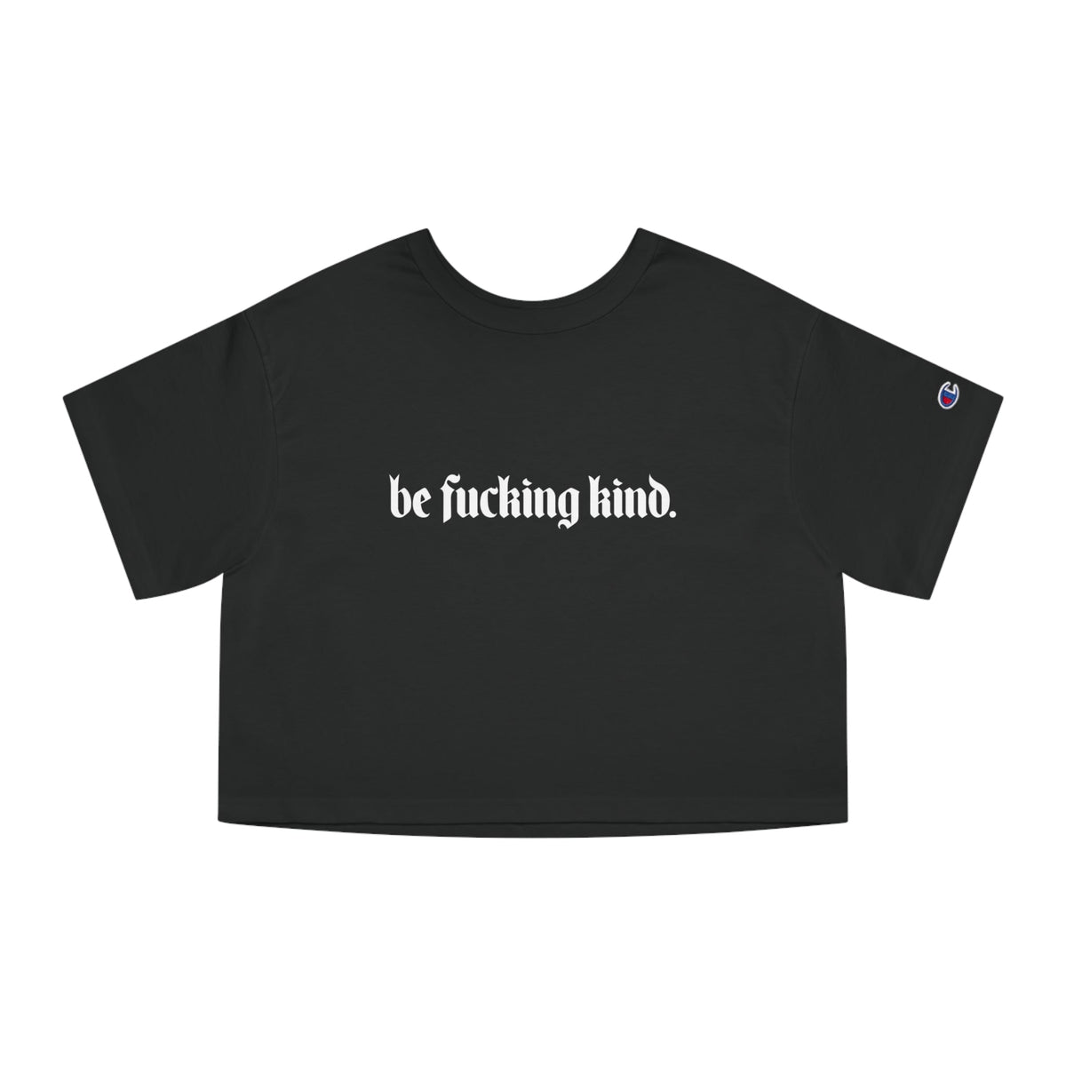 Be Fucking Kind Heavyweight Cropped T-Shirt - Goth Cloth Co.T-Shirt21541340328239303384