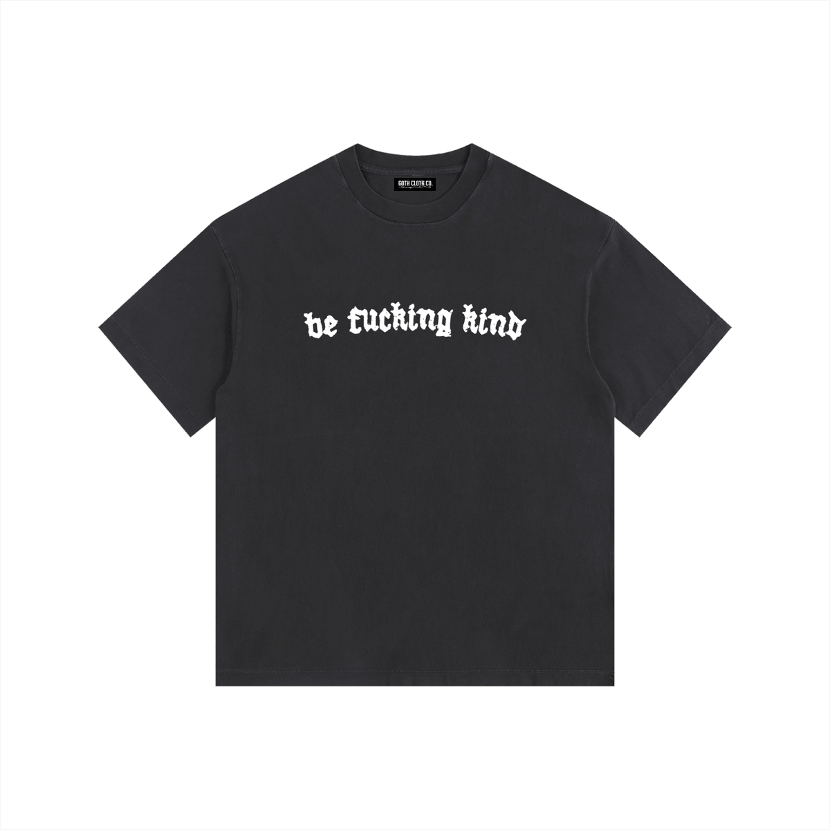Be Fucking Kind Vintage Washed Cotton T-Shirt - Goth Cloth Co.gymwear260813PODPQ0732001