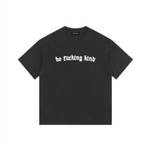 Be Fucking Kind Vintage Washed Cotton T-Shirt - Goth Cloth Co.gymwear260813PODPQ0732001