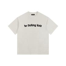Be Fucking Kind Vintage Washed Cotton T-Shirt - Goth Cloth Co.gymwear260813PODPQ0734001
