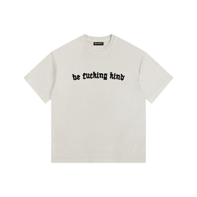 Be Fucking Kind Vintage Washed Cotton T-Shirt - Goth Cloth Co.gymwear260813PODPQ0734001