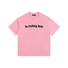 Be Fucking Kind Vintage Washed Cotton T-Shirt - Goth Cloth Co.gymwear260813PODPQ0734017