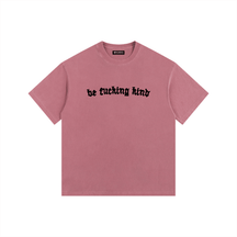 Be Fucking Kind Vintage Washed Cotton T-Shirt - Goth Cloth Co.gymwear260813PODPQ0734033