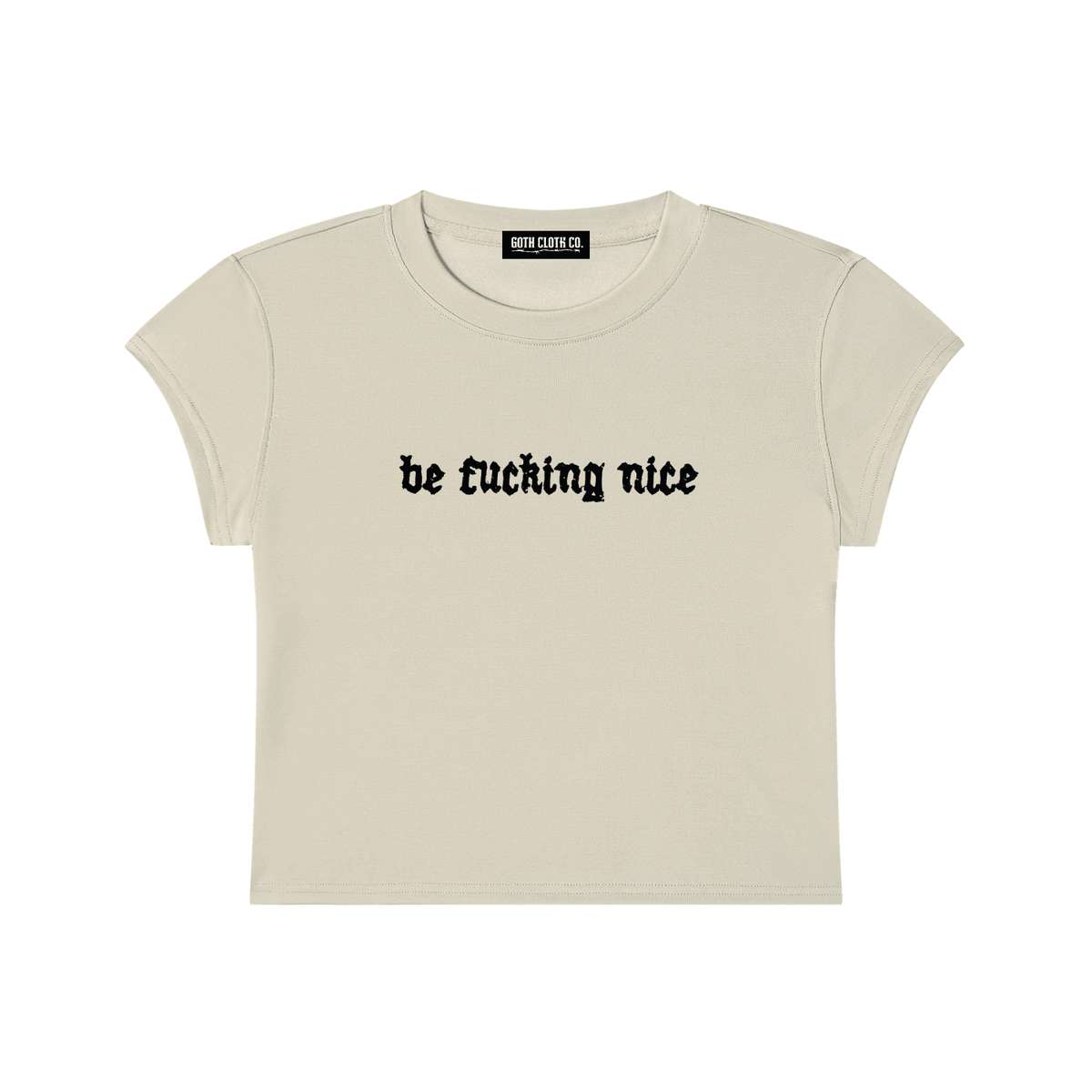 Be Fucking Nice Baby Tee - Goth Cloth Co.260521PODAA0100001