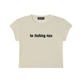 Be Fucking Nice Baby Tee - Goth Cloth Co.260521PODAA0100001