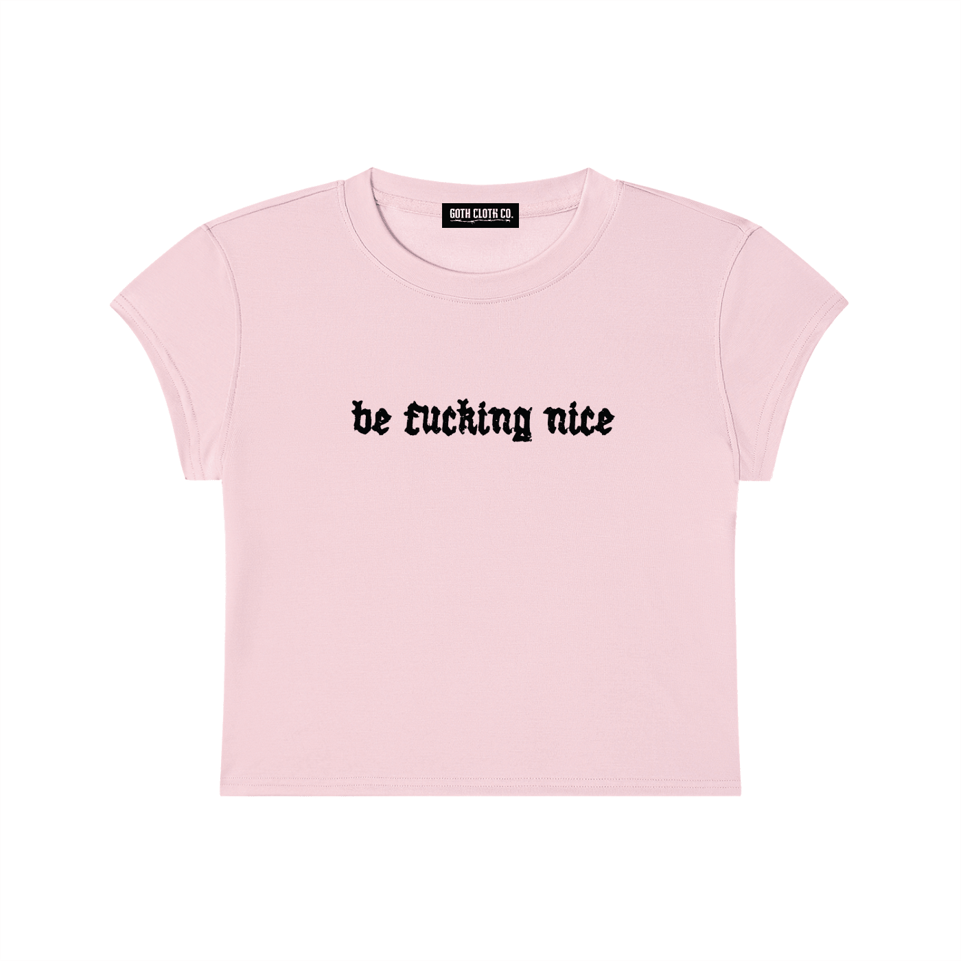 Be Fucking Nice Baby Tee - Goth Cloth Co.260521PODAA0100006