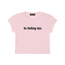 Be Fucking Nice Baby Tee - Goth Cloth Co.260521PODAA0100006