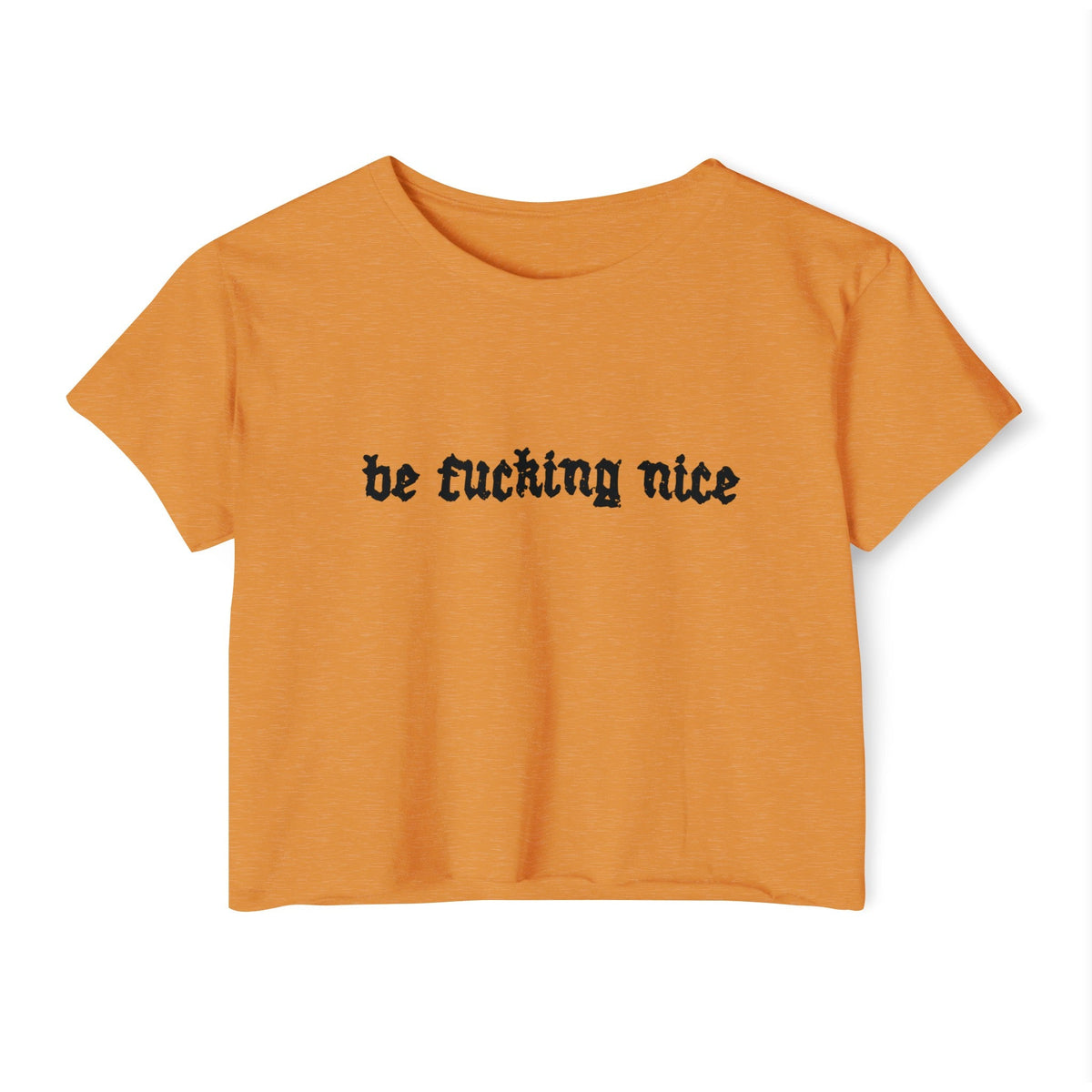 Be Fucking Nice Women's Lightweight Crop Top - Goth Cloth Co.T - Shirt19124835869099603929