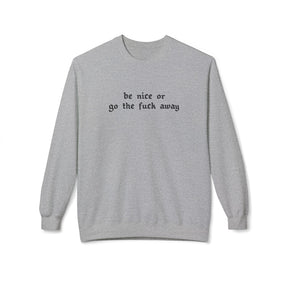 Be Nice Or... Fleece Crewneck Sweatshirt - Goth Cloth Co.Sweatshirt21849542829986480495