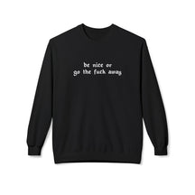 Be Nice Or... Fleece Crewneck Sweatshirt - Goth Cloth Co.Sweatshirt26776620129876319253